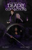 Grim Sorcery Series, Deadly Connections Grim Sorcery Series, Deadly Connections
