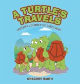 A Turtle's Travels A Turtle's Travels
