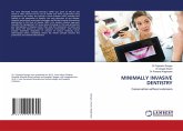 MINIMALLY INVASIVE DENTISTRY MINIMALLY INVASIVE DENTISTRY