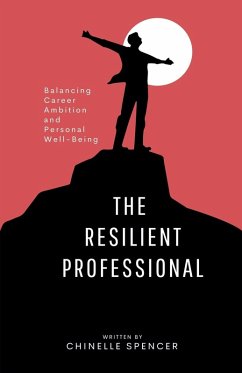 The Resilient Professional - Spencer, Chinelle