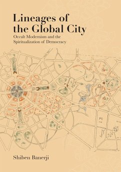 Lineages of the Global City - Banerji, Shiben