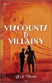 Viscounts & Villainy Viscounts & Villainy