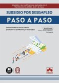 Subsidio por desempleo. Paso a paso Subsidio por desempleo. Paso a paso