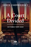 A Court Divided A Court Divided