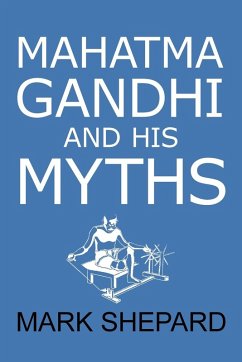 Cover Mahatma Gandhi and His Myths
