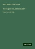 Chroniques de Jean Froissart Chroniques de Jean Froissart
