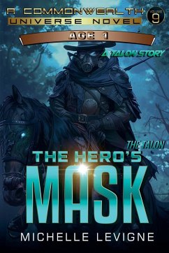 The Hero's Mask - Levigne, Michelle