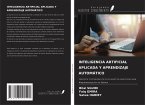 INTELIGENCIA ARTIFICIAL APLICADA Y APRENDIZAJE AUTOMÁTICO INTELIGENCIA ARTIFICIAL APLICADA Y APRENDIZAJE AUTOMÁTICO