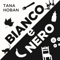 Bianco e nero - Hoban, Tana