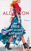 Am Ende ist es ein Anfang (Mängelexemplar) Am Ende ist es ein Anfang (Mängelexemplar)