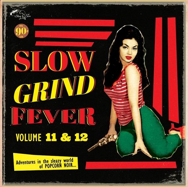 Slow Grind Fever 11+12