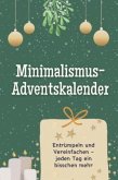 Minimalismus -Adventskalender Minimalismus -Adventskalender