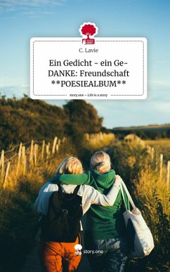 Cover Ein Gedicht - ein Ge- DANKE: Freundschaft **POESIEALBUM**. Life is a Story - story.one