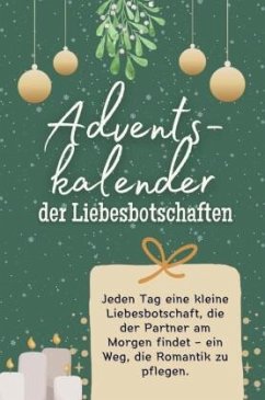 Adventskalender der Liebesbotschaften - Das perfekte Geschenk für Frauen und Männer 2024 - Vogel, Leon