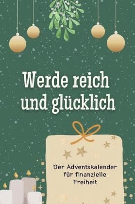 Werde reich und glücklich Werde reich und glücklich