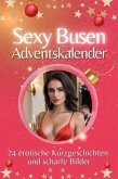 Adventskalender Sexy Busen - Das perfekte Geschenk für Männer 2024 Adventskalender Sexy Busen - Das perfekte Geschenk für Männer 2024