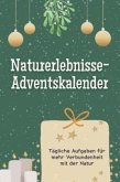Naturerlebnisse-Adventskalender - Das perfekte Geschenk für Frauen und Männer 2024 Naturerlebnisse-Adventskalender - Das perfekte Geschenk für Frauen und Männer 2024