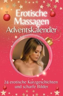 Cover Adventskalender Erotische Massagen - Das perfekte Geschenk für Männer 2024