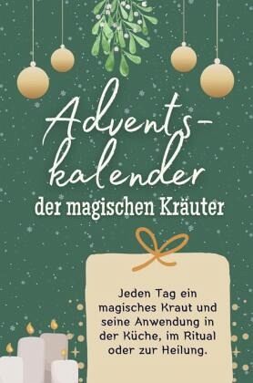 Adventskalender der magischen Kräuter Adventskalender der magischen Kräuter
