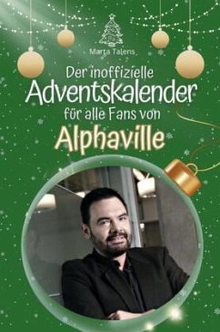 Cover Der inoffizielle Adventskalender für alle Fans von Alphaville - 2024