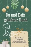 Du und Dein geliebter Hund - Das perfekte Geschenk für Frauen und Männer 2024 Du und Dein geliebter Hund - Das perfekte Geschenk für Frauen und Männer 2024