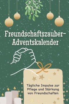Cover Freundschaftszauber-Adventskalender - Das perfekte Geschenk für Frauen und Männer 2024