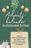Adventskalender der Achtsamkeit für Paare Adventskalender der Achtsamkeit für Paare