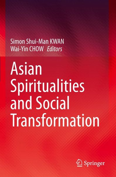 Asian Spiritualities and Social Transformation