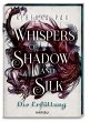 Whispers of Shadow and Silk (Band 2) -... - Bild 1