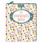 Mein Haushaltsbuch: Eintragbuch mit Reißverschluss Mein Haushaltsbuch: Eintragbuch mit Reißverschluss