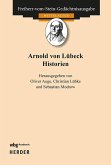 Arnold von Lübeck: Historien Arnold von Lübeck: Historien