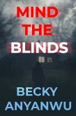 Mind The Blinds (eBook, ePUB)