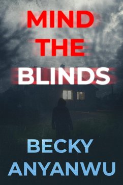 Mind The Blinds (eBook, ePUB) - Anyanwu, Becky