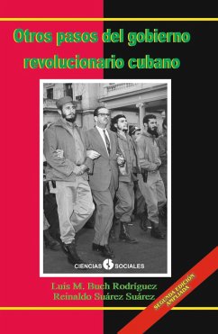 Cover Otros pasos del Gobierno Revolucionario Cubano. El fin de la luna de miel (eBook, ePUB)