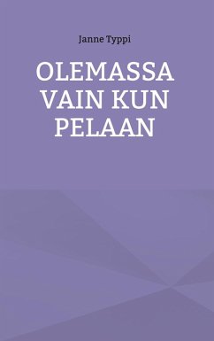 Cover Olemassa vain kun pelaan (eBook, ePUB)