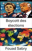 Boycott des élections (eBook, ePUB)