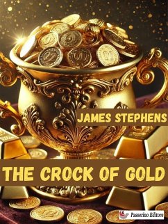 The Crock of Gold (eBook, ePUB) - Stephens, James