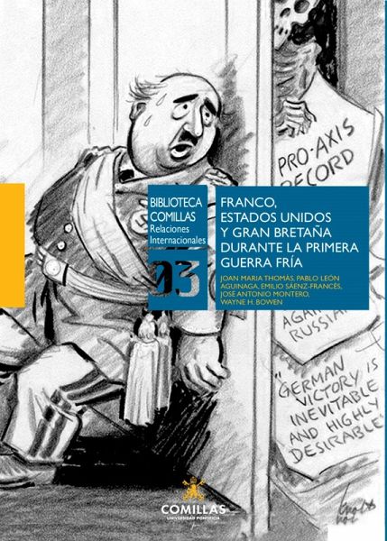 Franco, Estados Unidos y Gran Bretaña durante la Primera Guerra Fría (eBook, ePUB) Franco, Estados Unidos y Gran Bretaña durante la Primera Guerra Fría (eBook, ePUB)