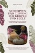 Schröpfen und Cupping für Körper und... - Bild 1