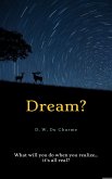 Dream? (eBook, ePUB)