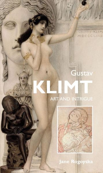 Gustav Klimt: Art and intrigue (eBook, ePUB) Gustav Klimt: Art and intrigue (eBook, ePUB)