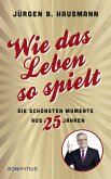 Wie das Leben so spielt (eBook, ePUB)