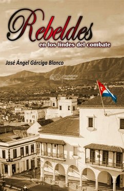 Cover Rebeldes en los lindes del combate (eBook, ePUB)