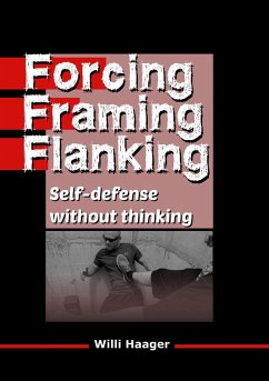 Forcing, Framing, Flanking (eBook, ePUB)