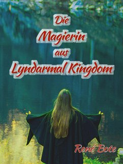 Cover Die Magierin aus Lyndarmal Kingdom (eBook, ePUB)