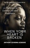 When Your Heart Is Broken (eBook, ePUB) When Your Heart Is Broken (eBook, ePUB)