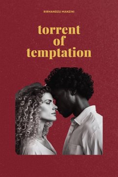 Torrent of Temptation (eBook, ePUB) - Manzini, Rirhandzu