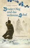 Bruder Oleg und das verlorene Schaf (eBook, ePUB)