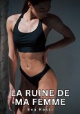 La Ruine de ma Femme (eBook, ePUB)