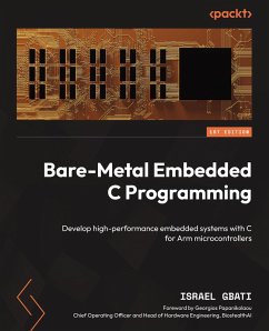 Bare-Metal Embedded C Programming (eBook, ePUB) - Gbati, Israel